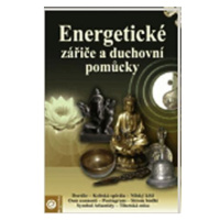 Energetiické zářiče a duchovní pomůcky