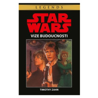 Star Wars - Vize budoucnosti | Milan Pohl, Timothy Zahn