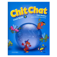 Chit Chat 1 Classbook - Paul Shipton