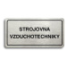 Accept Piktogram "STROJOVNA VZDUCHOTECHNIKY" (160 × 80 mm) (stříbrná tabulka - černý tisk)