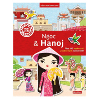 Ngoc & Hanoj - Město plné samolepek - Ema Potužníková