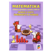 Matematika 9 - Práce s daty, úměrnosti a funkce (učebnice) - Michaela Jedličková, Peter Krupka, 