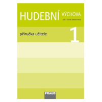 Hudební výchova 1 - Příručka učitele