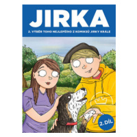 Komiks Jirka Král 2 - Jirka. Výběr toho nejlepšího z komiksů Jirky Krále 2 - Jirka Král