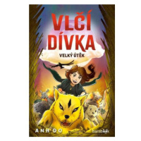 Vlčí dívka 2 - Velký útěk