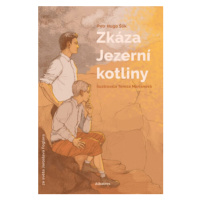 Zkáza Jezerní kotliny - Jaroslav Foglar, Petr Hugo Šlik