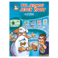 Byl jednou jeden život - mozek - Jean-Charles Gaudin