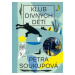 Klub divných dětí - Petra Soukupová