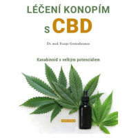 Léčení konopím s CBD - Kanabinoid s velkým potenciálem