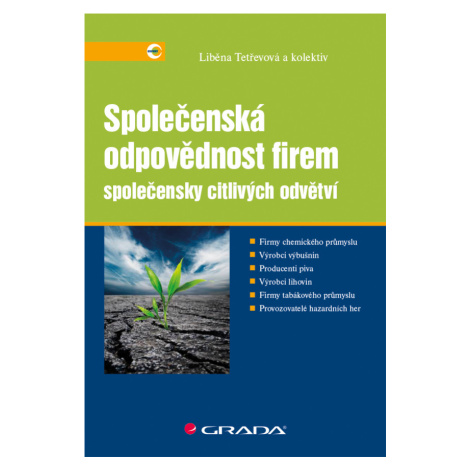 E-kniha: Společenská odpovědnost firem společensky citlivých odvětví od Tetřevová Liběna GRADA