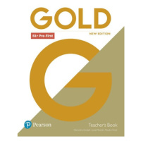 Gold B1+ Pre-First Teacher´s Book with Portal access a Teacher´s Resource Disc Pack Edu-Ksiazka 
