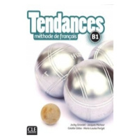 Tendances B1 Livre de l´éleve CLE International