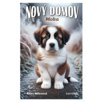 Kniha: Nový domov – Moka od Milesová Ellen