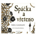 Spáčka a vřeteno - Neil Gaiman - audiokniha