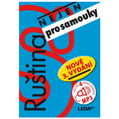 Ruština (nejen) pro samouky + klíč + mp3 - Věra Nekolová, Irena Camutaliová, Alena Vasiljeva-Leš Leda