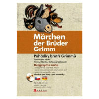 Pohádky bratří Grimmů - Märchen der Brüder Grimm - Wilhelm a Jacob Grimmové - e-kniha