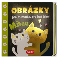 Obrázky pro miminka/pre bábätká Mňau