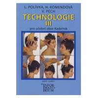 Technologie III pro 3. ročník UO Kadeřník