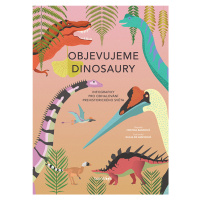 Kniha: Objevujeme dinosaury od Banfiová Cristina