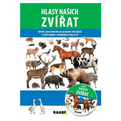Hlasy našich zvířat + CD - Jarmila Bachratá, Jozefa Chocholáčková Raabe