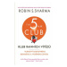 Klub ranních vítězů - Robin S. Sharma