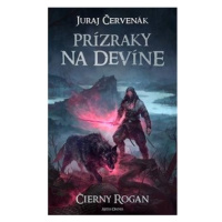 Prízraky na Devíne Čierny Rogan