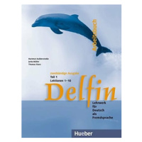 Delfin: Arbeitsbuch  Teil 1 (Lektionen 1-10) - Aufderstrasse Hartmut