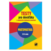 Testy pro deváťáky k jednotným přijímacím zkouškám - Matematika - Martin Dytrych