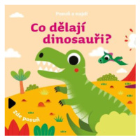 Posuň a najdi: Co dělají dinosauři?