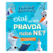 Ledové království – Olaf se ptá PRAVDA nebo NE? EGMONT