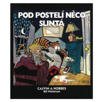 Calvin a Hobbes 2 - Pod postelí něco slintá