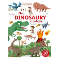 Naj... dinosaury v pohybe - Sandra Laboucarie, Yves Laurent - kniha z kategorie Naučné knihy