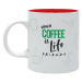 Hrnek Friends - Coffee is life