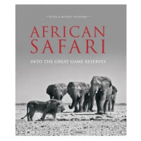 African Safari, Into the Great Game Reserves John Beaufoy Publishing Ltd