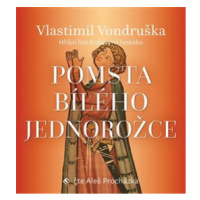 Pomsta bílého jednorožce - Vlastimil Vondruška