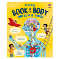 Usborne Book of the Body and How it Works Usborne Publishing