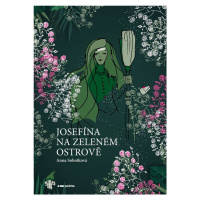 Josefína na zeleném ostrově