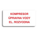 Accept Piktogram "KOMPRESOR, ÚPRAVNA VODY, EL. ROZVODNA" (160 × 80 mm) (bílá tabulka - barevný t