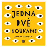 JEDNA, DVĚ - KOUKÁME - Joanna Bartosik