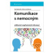 Komunikace s nemocným (sdělování nepříznivých informací) - kniha z kategorie Etiketa