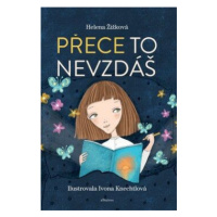 Přece to nevzdáš - Helena Žižková