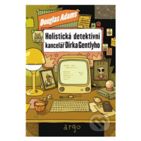 Holistická detektivní kancelář Dirka Gentlyho - Douglas Adams - kniha z kategorie Beletrie pro d