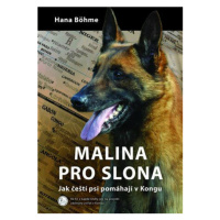 Malina pro slona - Hana Böhme