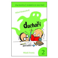 Duchaři | Miloš Kratochvíl