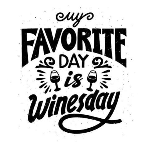 Plakát, Obraz - Wine quote. My favorite day is, mspoint, 40 × 40 cm