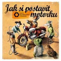 Jak si postavit motorku