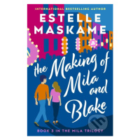 The Making of Mila and Blake - Estelle Maskame - kniha z kategorie Beletrie pro děti