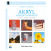 Akryl – 50 malých obrázků - Mark Daniel Nelson