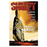 Skalpy 3 - Mrtvé matky - Jason Aaron