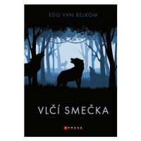 Vlčí smečka | Eva Kadlecová, Edo van Belkom